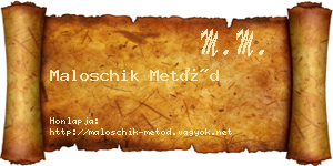 Maloschik Metód névjegykártya